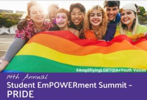 14th Annual Student EmPOWERment Summit - Pride