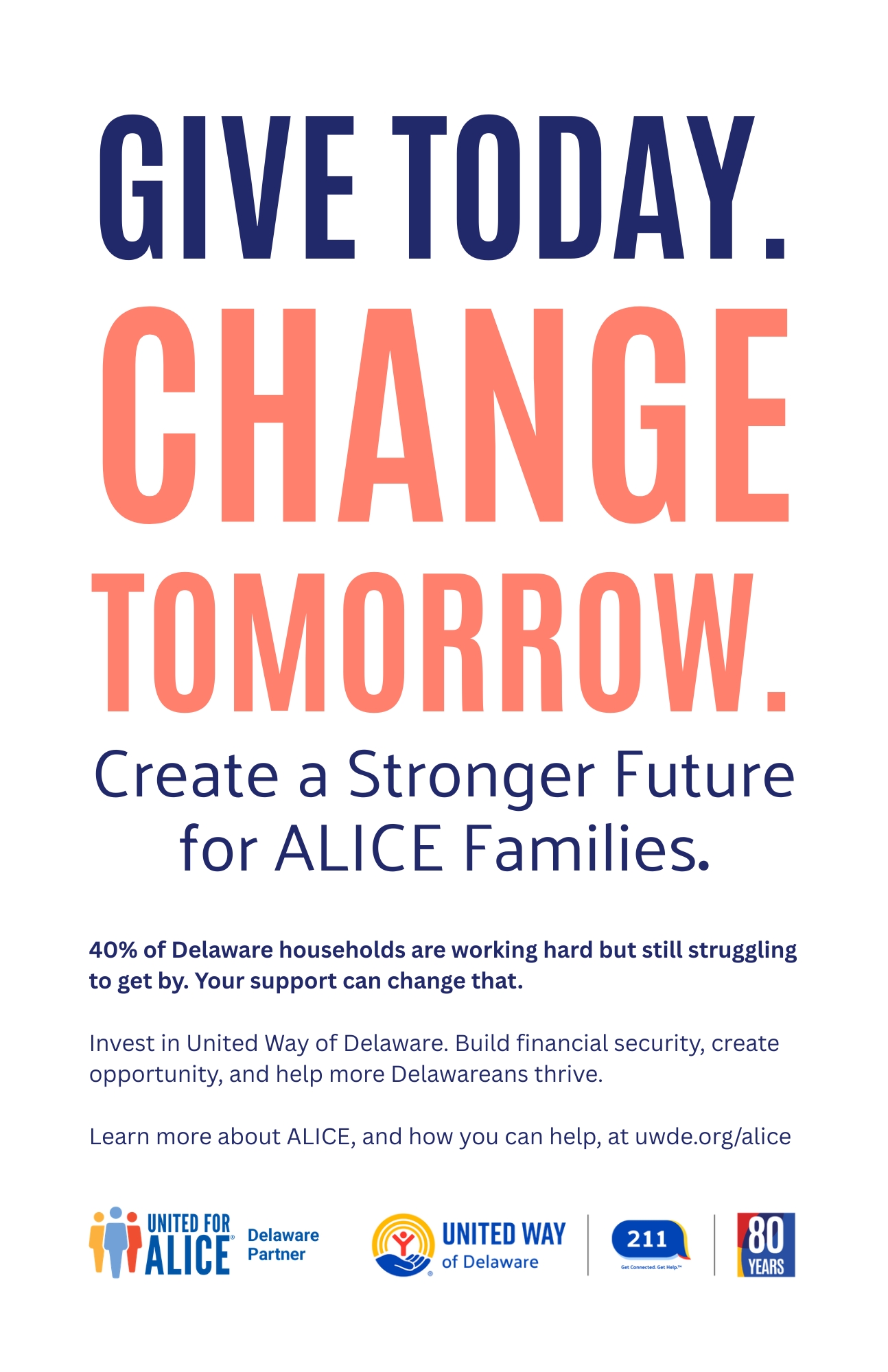 Give Today, Change Tomorrow For ALICE Families Give Today, Change Tomorrow For ALICE Families